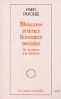 Blessures Intimes, Blessures Sociales ; De La Plainte À La Solidarité - Preview
