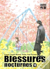 Blessures Nocturnes T.10