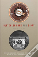 Bletchley Park And D-Day