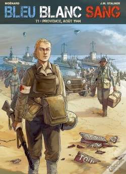 Capa do artigo Bleu Blanc Sang Tome 1 ; Provence, Août 1944