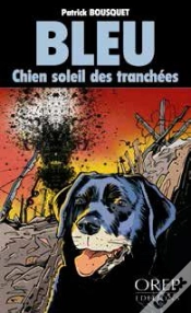 Capa do artigo Bleu, Chien Soleil Des Tranchées