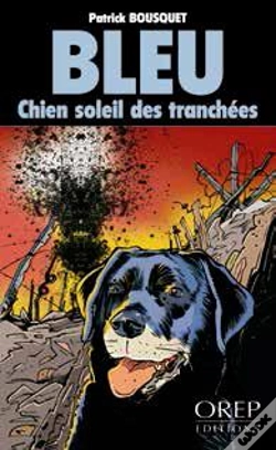 Capa do artigo Bleu, Chien Soleil Des Tranchées