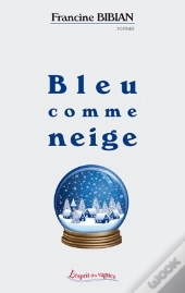 Bleu Comme Neige