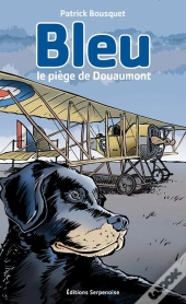 Bleu Le Piege De Douaumont