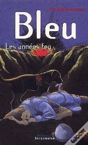 Capa do artigo Bleu, Les Anneés Feu