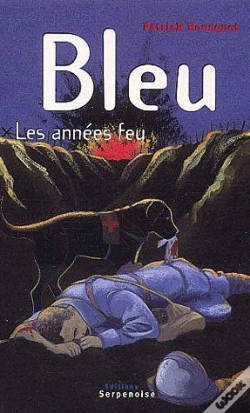 Capa do artigo Bleu, Les Anneés Feu