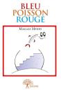 Bleu Poisson Rouge - Preview