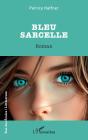 Bleu Sarcelle - Preview