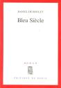 Bleu Siecle - Preview