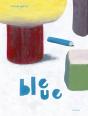 Bleue - Preview
