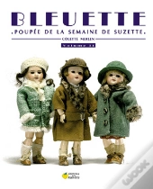 Bleuette T.2, Poupée De La Semaine De Suzette