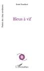 Bleus À Vif - Preview