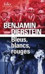 Bleus, Blancs, Rouges - Preview