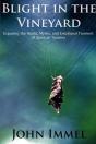 Blight In The Vineyard - Preview