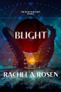 Blight - Preview