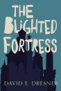 Blighted Fortress - Preview