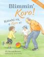 Blimmin' Koro - Preview