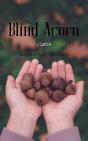 Blind Acorn - Preview