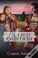 Blind Ambition