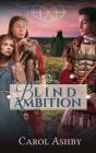 Blind Ambition - Preview