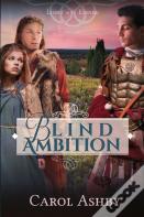 Blind Ambition