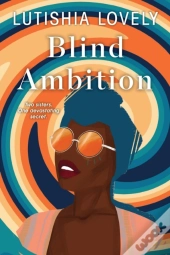 Blind Ambition