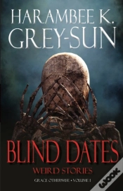 Capa do artigo Blind Dates: Weird Stories