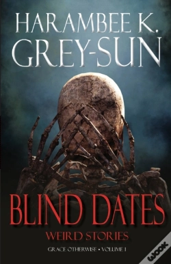 Capa do artigo Blind Dates: Weird Stories