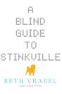 Blind Guide To Stinkville - Preview