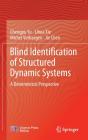 Blind Identification Of Structured Dynamic Systems - Preview
