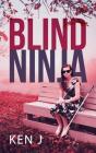 Blind Ninja - Preview