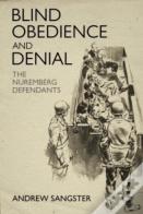Blind Obedience And Denial