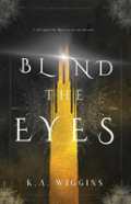 Blind The Eyes