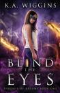 Blind The Eyes - Preview