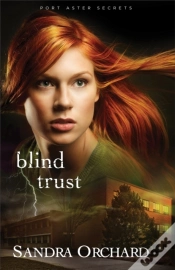 Capa do artigo Blind Trust (Port Aster Secrets Book #2)