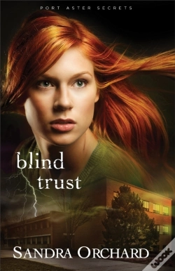 Capa do artigo Blind Trust (Port Aster Secrets Book #2)
