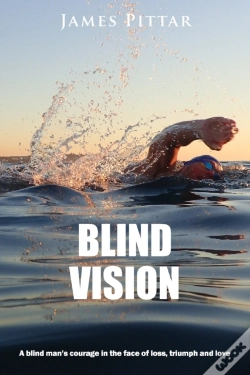 Capa do artigo Blind Vision: A Blind Mans Courage In Th