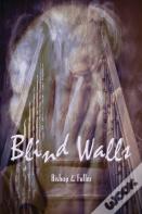 Blind Walls