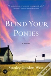 Blind Your Ponies