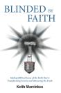 Blinded By Faith - Preview