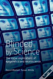 Capa do artigo Blinded By Science