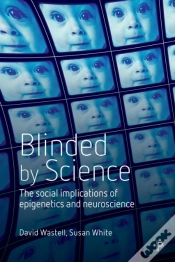 Capa do artigo Blinded By Science