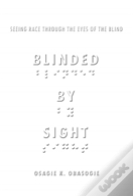 Blinded By Sight