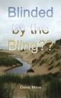 Blinded By The Bling?? - Preview