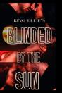 Blinded By The Sun - Preview