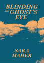 Blinding The Ghost'S Eye - Preview