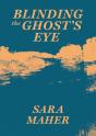 Blinding The Ghost'S Eye - Preview
