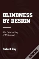 Blindness By Design