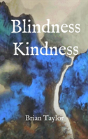 Blindness Kindness - Preview