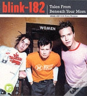 Capa do artigo Blink 182 - Tales From Beneath Your Mom